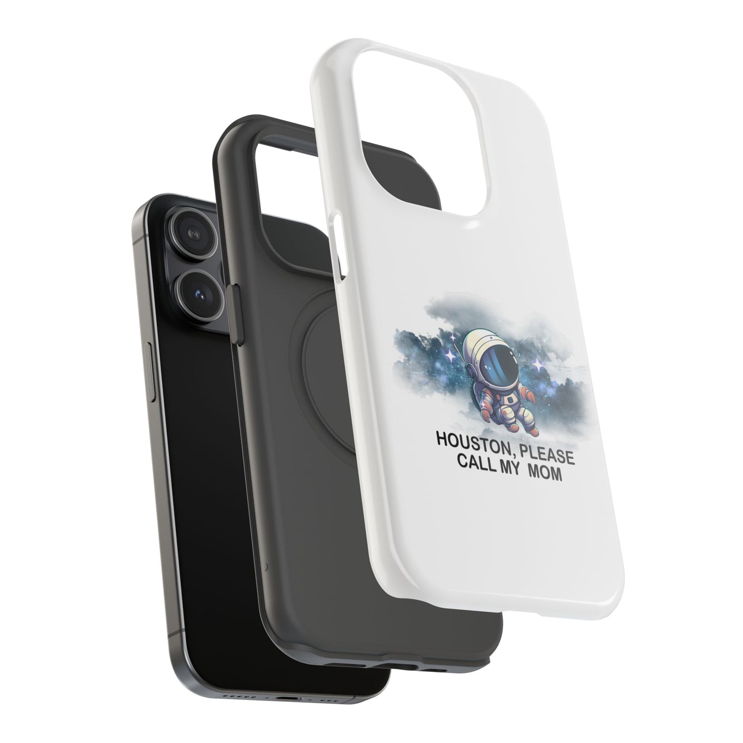 Astronaut Phone Case - "Houston, Please Call My Mom" Impact-Resistant Cover for Space Lovers