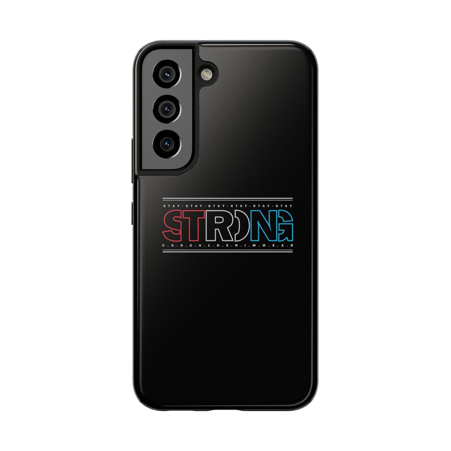 Stay Strong - Phone Case