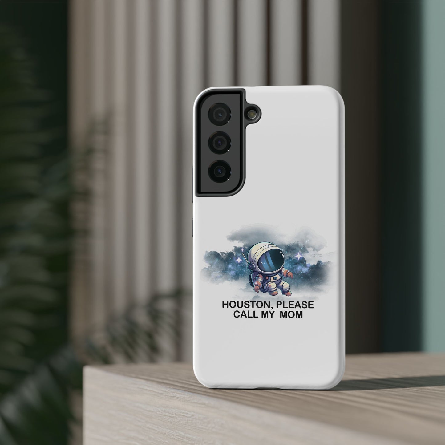 Astronaut Phone Case - "Houston, Please Call My Mom" Impact-Resistant Cover for Space Lovers