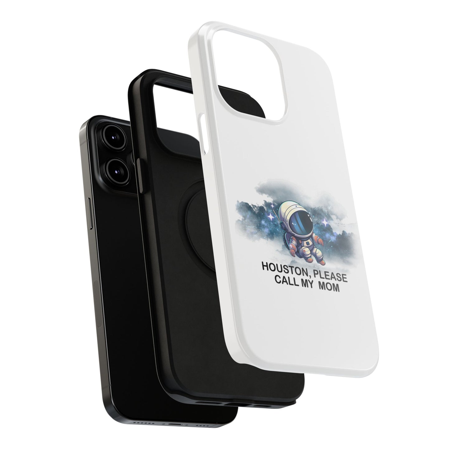 Astronaut Phone Case - "Houston, Please Call My Mom" Impact-Resistant Cover for Space Lovers