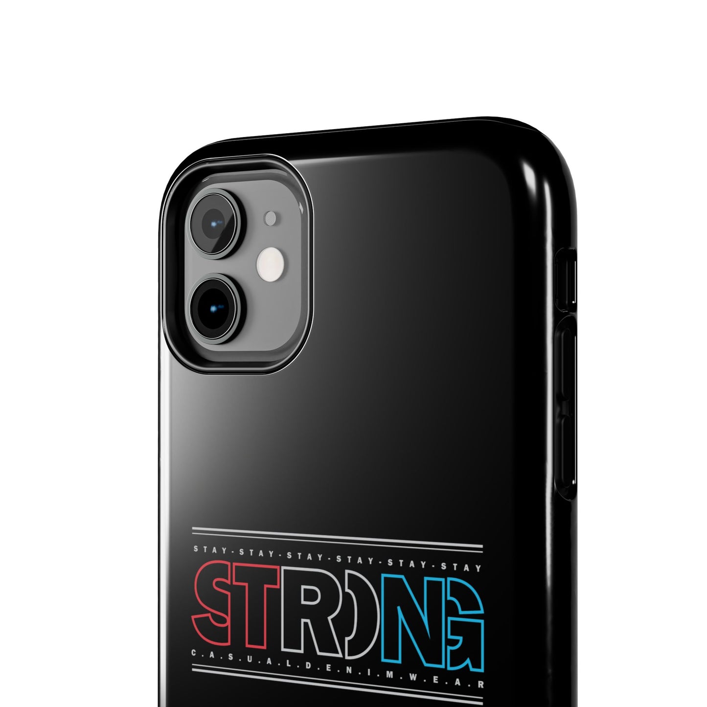 Stay Strong - Phone Case