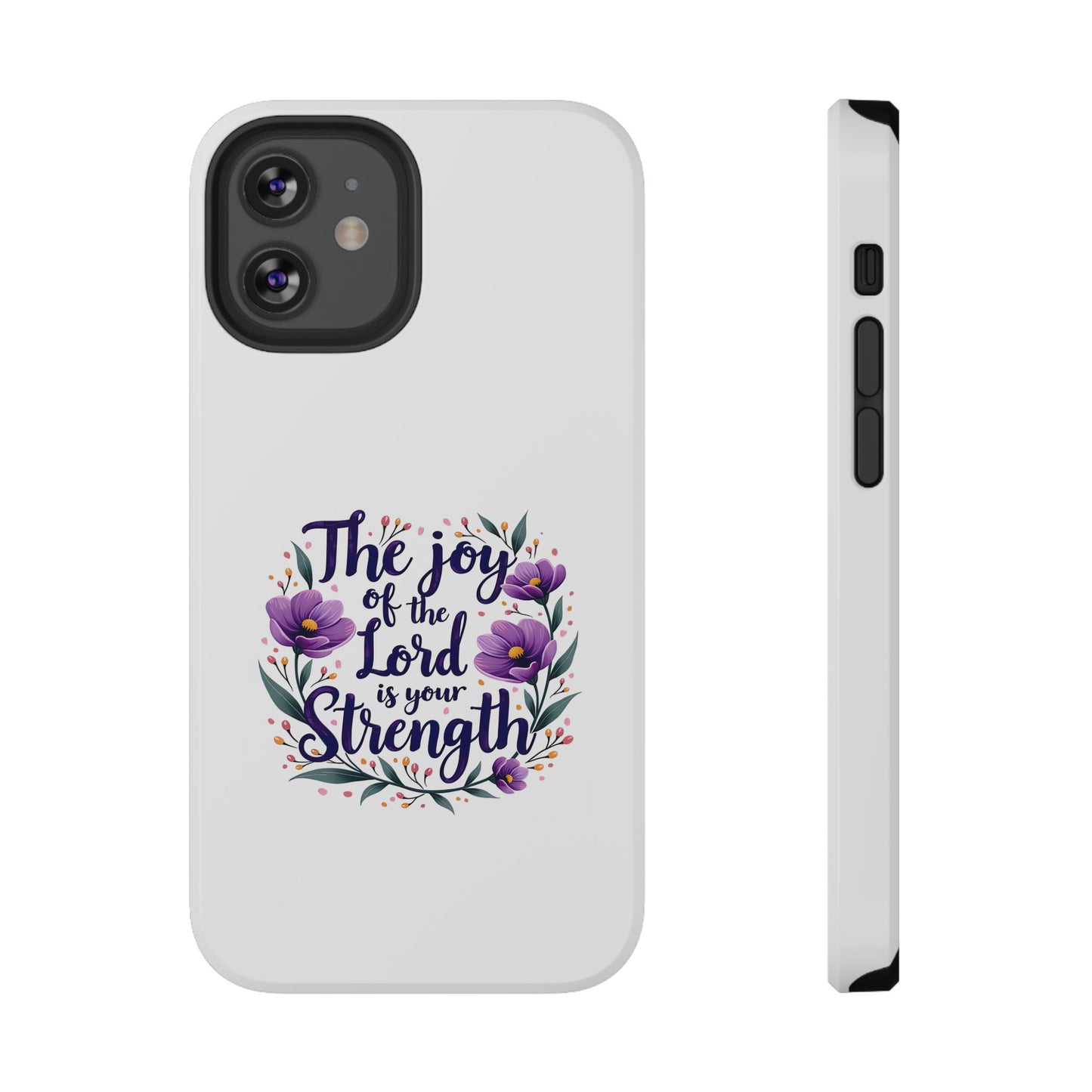 The Joy of the Lord - Impact-Resistant Phone Case