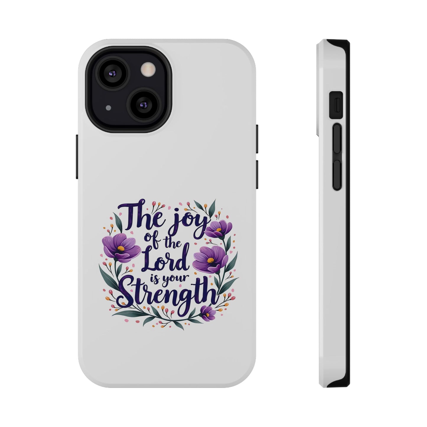 The Joy of the Lord - Impact-Resistant Phone Case