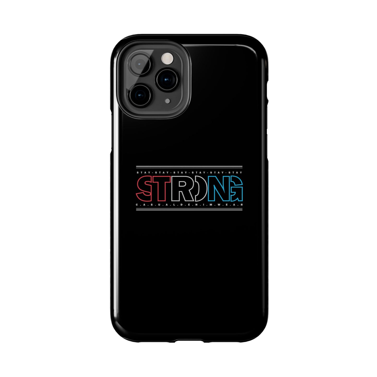 Stay Strong - Phone Case