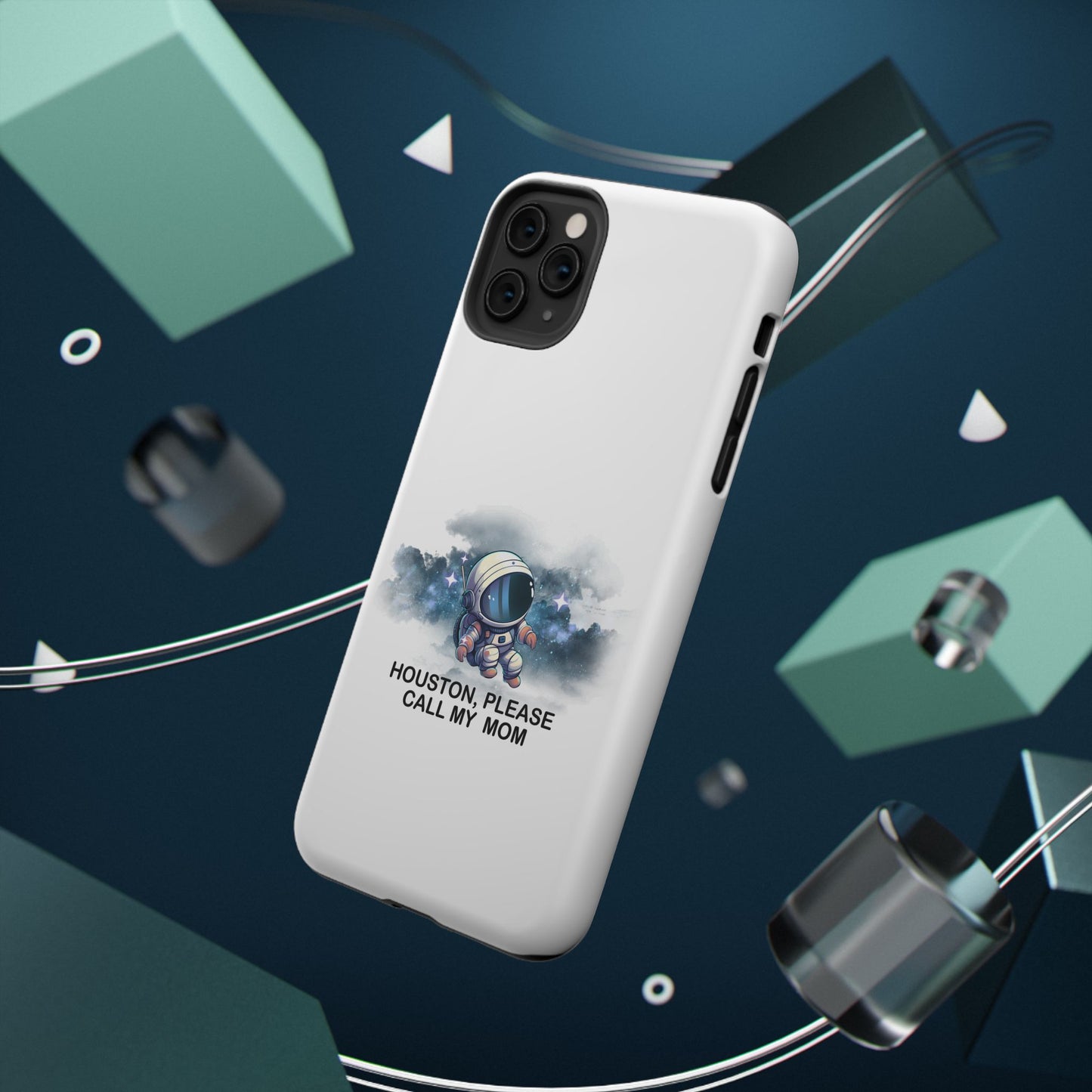 Astronaut Phone Case - "Houston, Please Call My Mom" Impact-Resistant Cover for Space Lovers