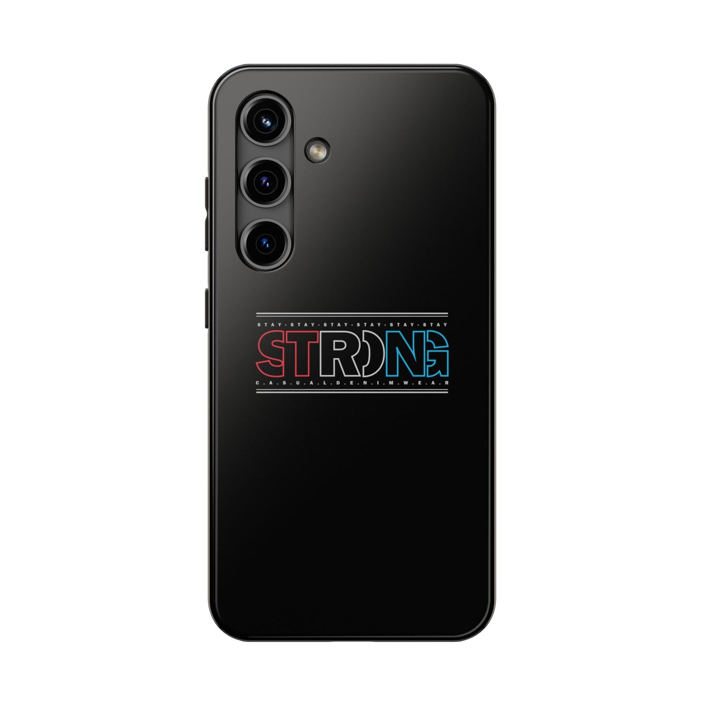 Stay Strong - Phone Case