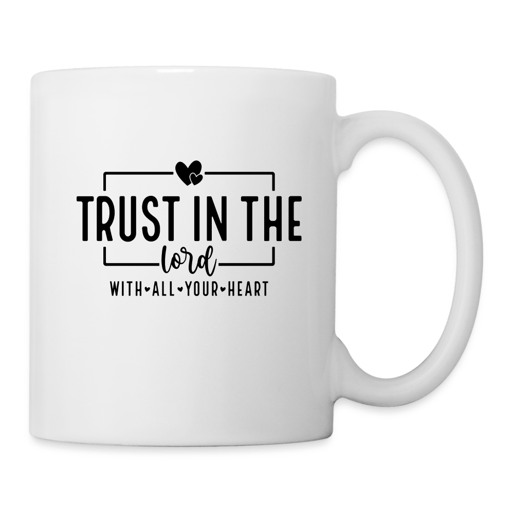 Trust in the Lord - Coffee Mug - DS Artwork N Design