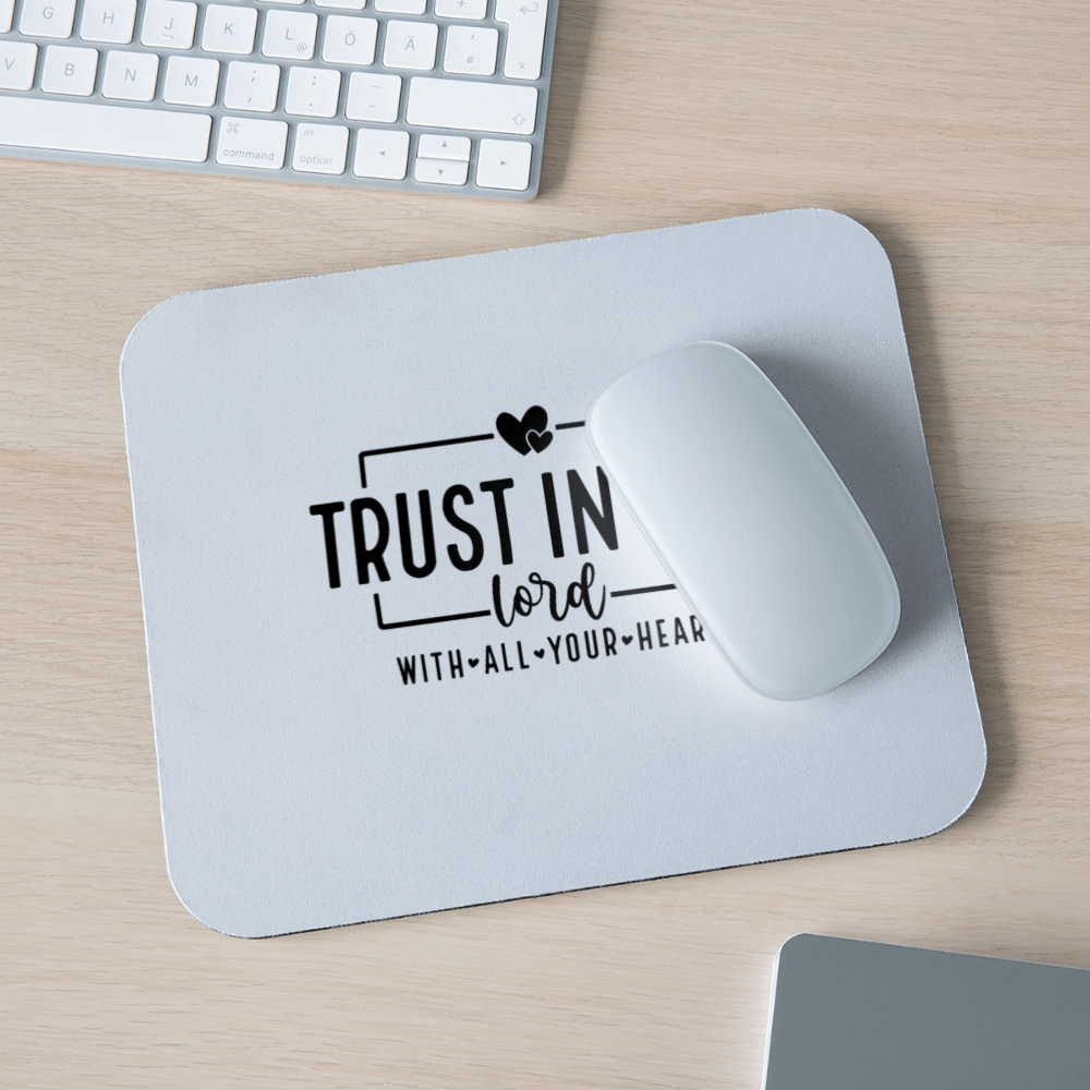Trust in the Lord - Mouse pad Horizontal - DS Artwork N Design