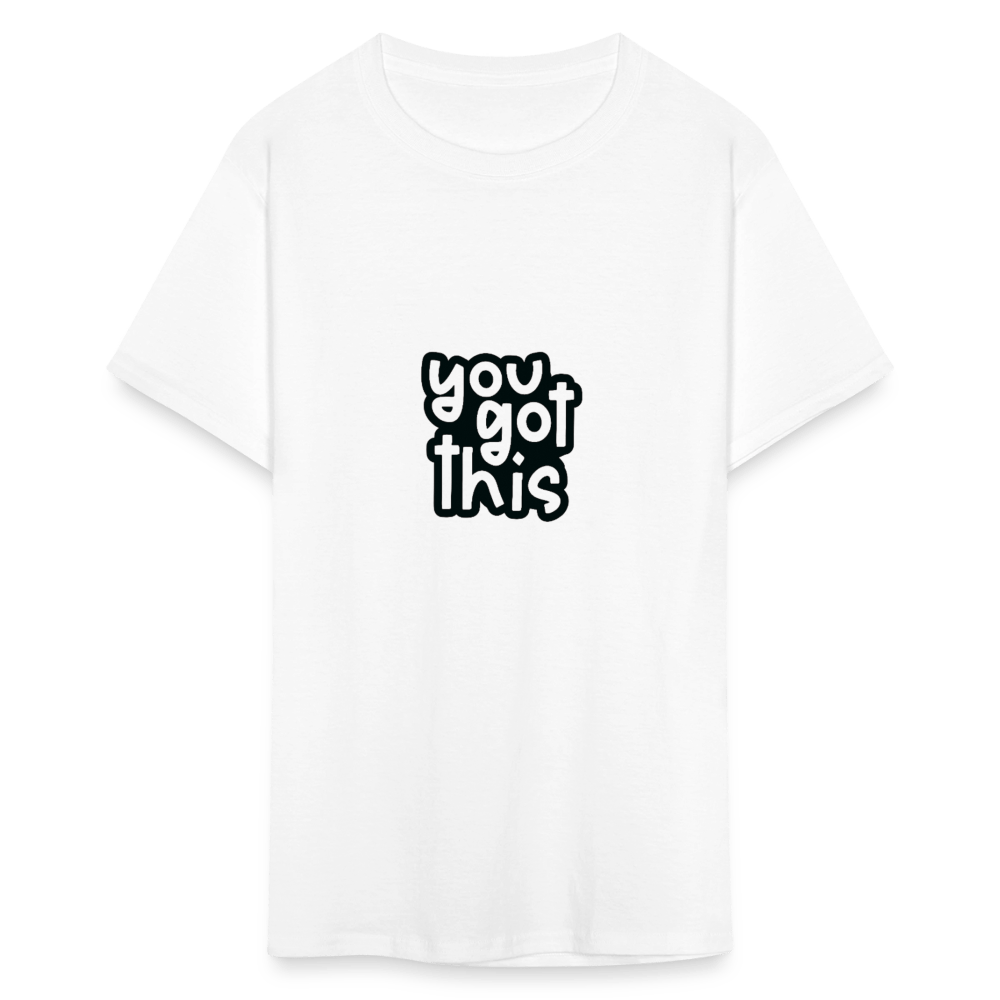 You got this - Unisex Classic T-Shirt - DS Artwork N Design