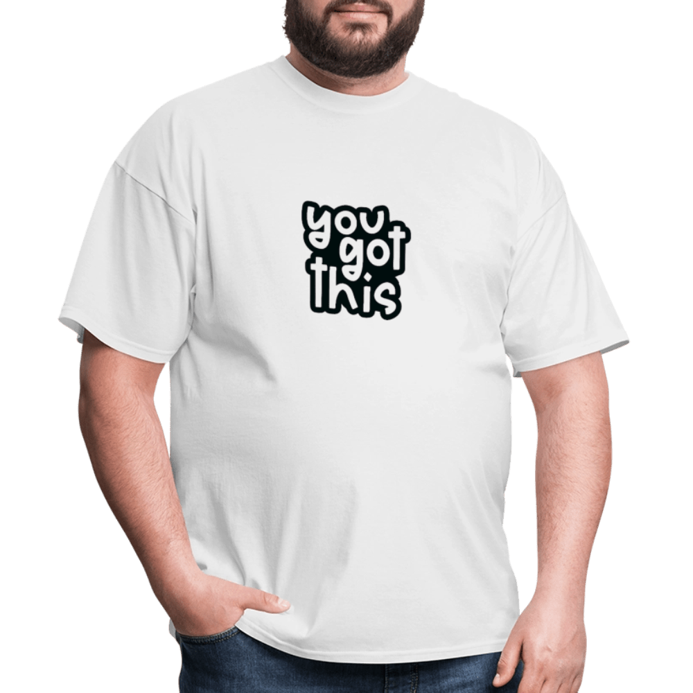 You got this - Unisex Classic T-Shirt - DS Artwork N Design