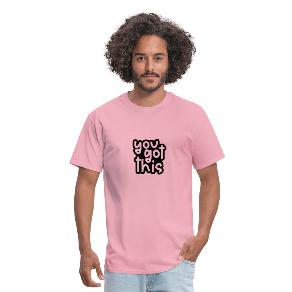 You got this - Unisex Classic T-Shirt - DS Artwork N Design