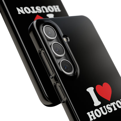 I Love Houston Snap Case Phone Cover