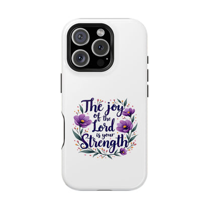 The Joy of the Lord - Impact-Resistant Phone Case