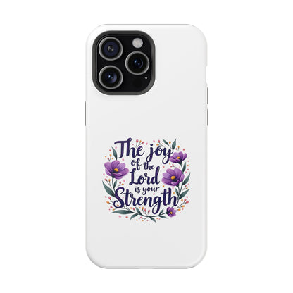 The Joy of the Lord - Impact-Resistant Phone Case