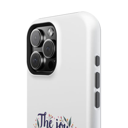 The Joy of the Lord - Impact-Resistant Phone Case