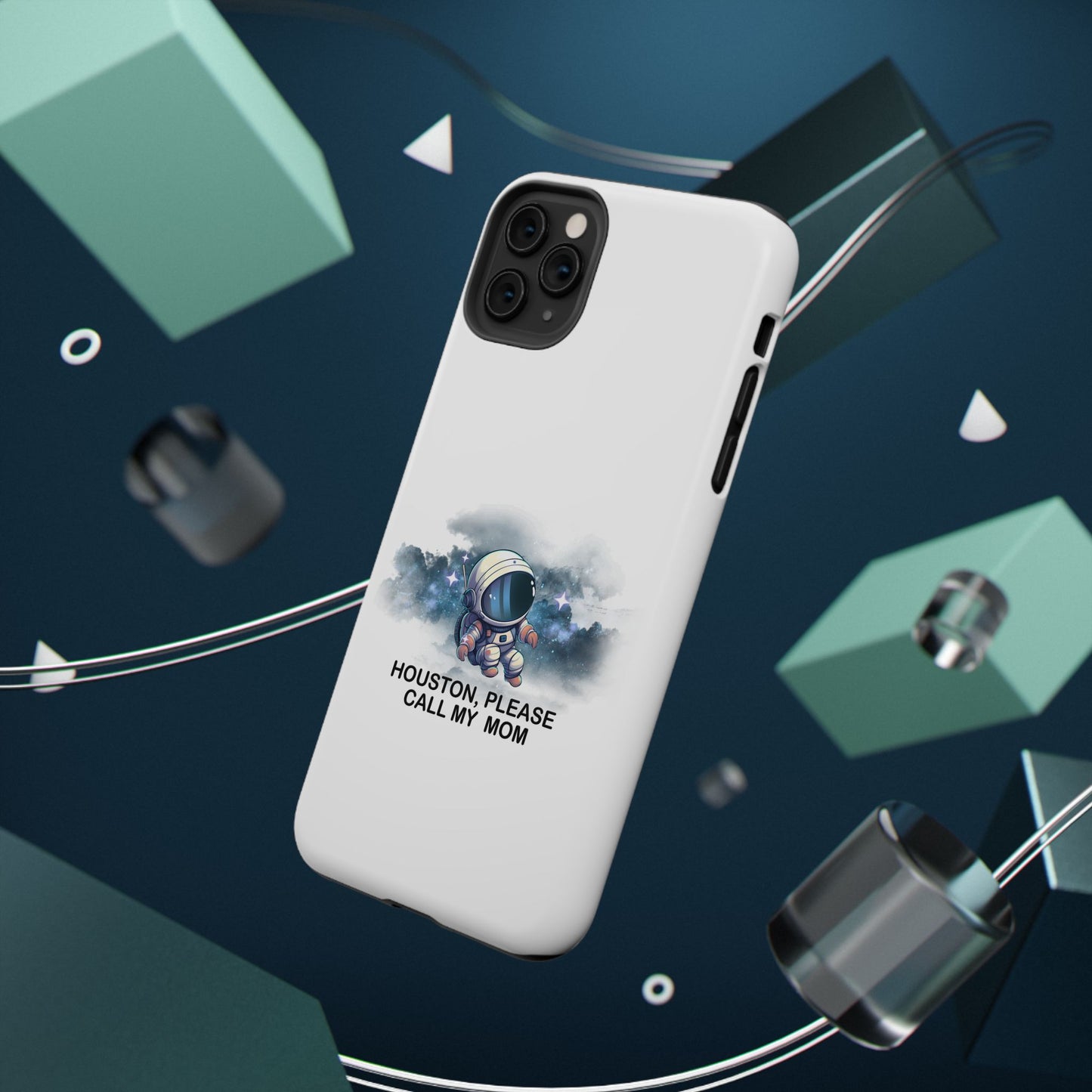 Astronaut Phone Case - "Houston, Please Call My Mom" Impact-Resistant Cover for Space Lovers