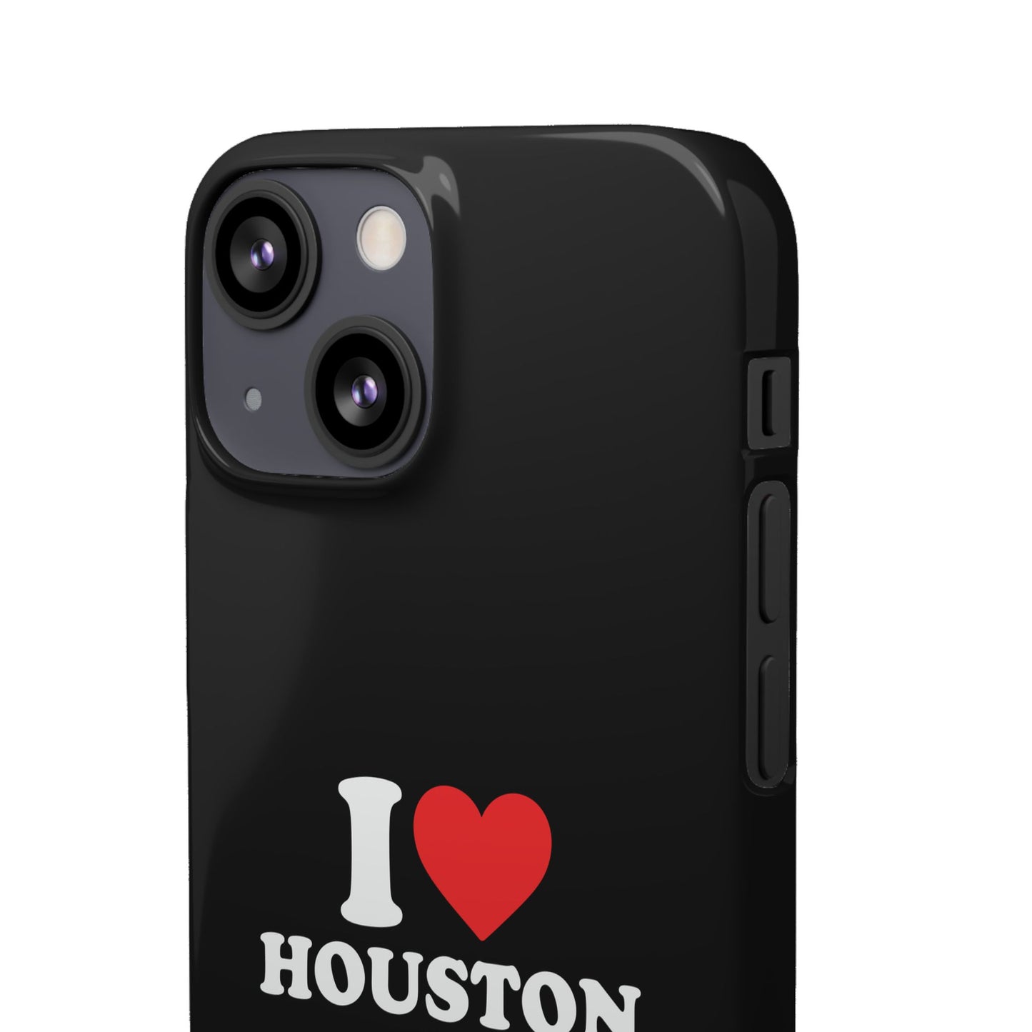 I Love Houston Snap Case Phone Cover