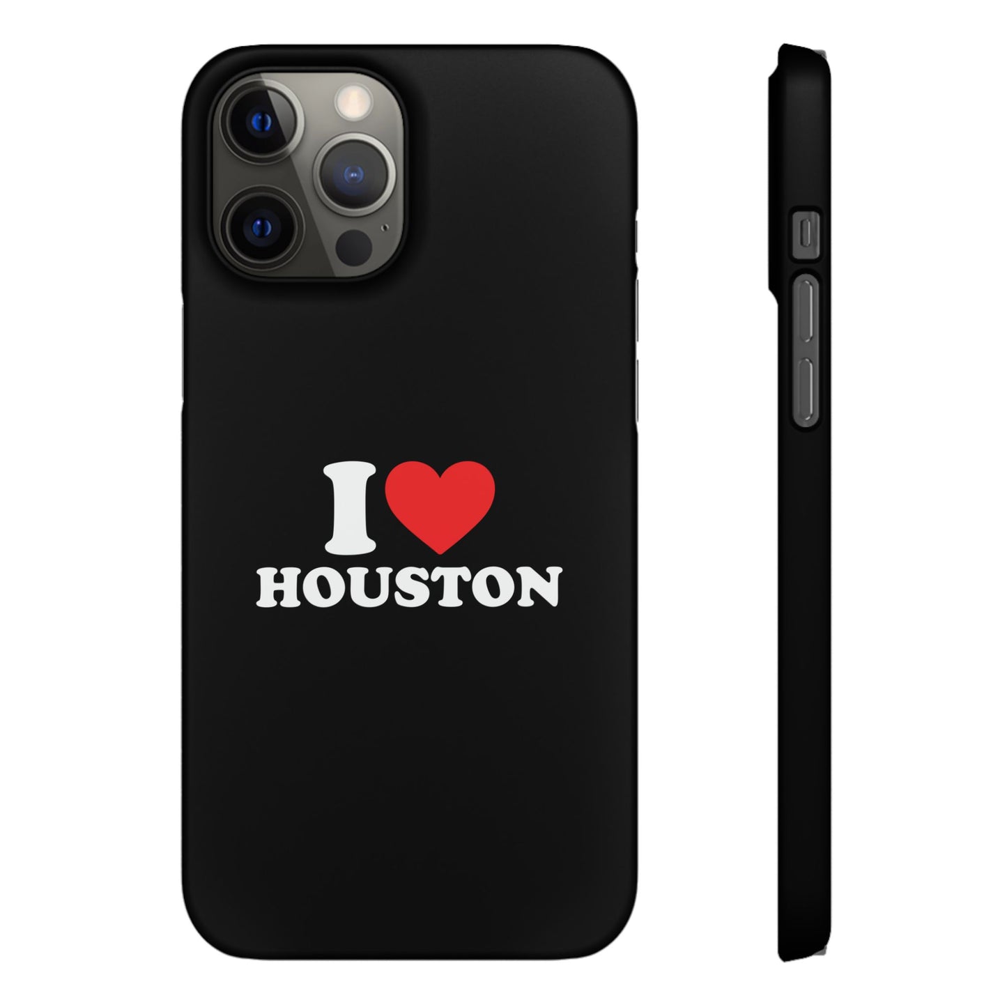 I Love Houston Snap Case Phone Cover