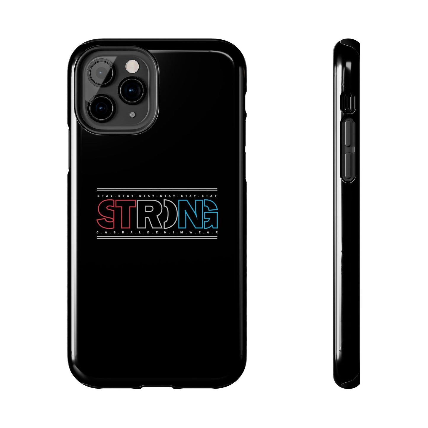 Stay Strong - Phone Case