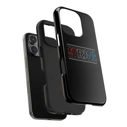 Stay Strong - Phone Case