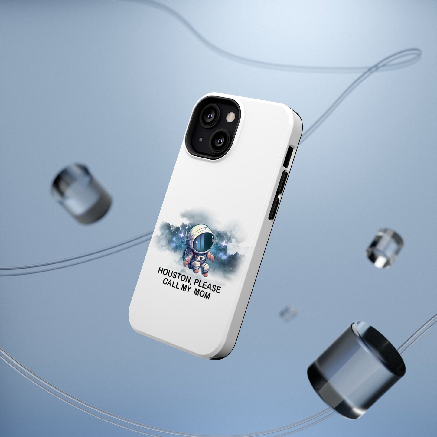 Astronaut Phone Case - "Houston, Please Call My Mom" Impact-Resistant Cover for Space Lovers