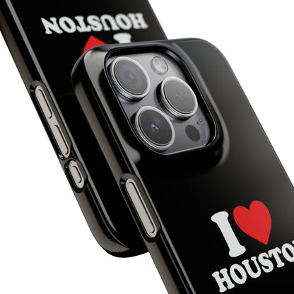 I Love Houston Snap Case Phone Cover