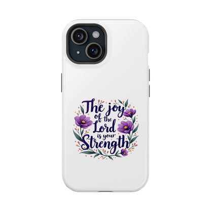 The Joy of the Lord - Impact-Resistant Phone Case