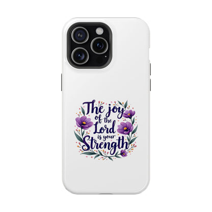 The Joy of the Lord - Impact-Resistant Phone Case