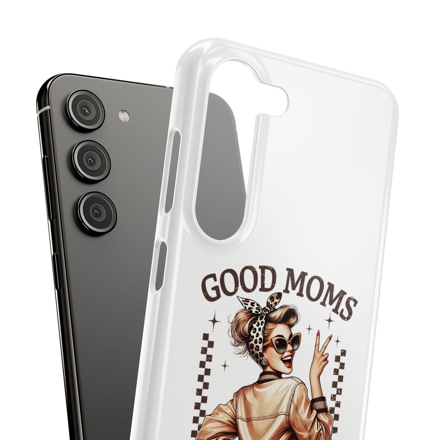 Good Moms Say Bad Words Slim Case - Stylish Phone Protection for Sassy Moms