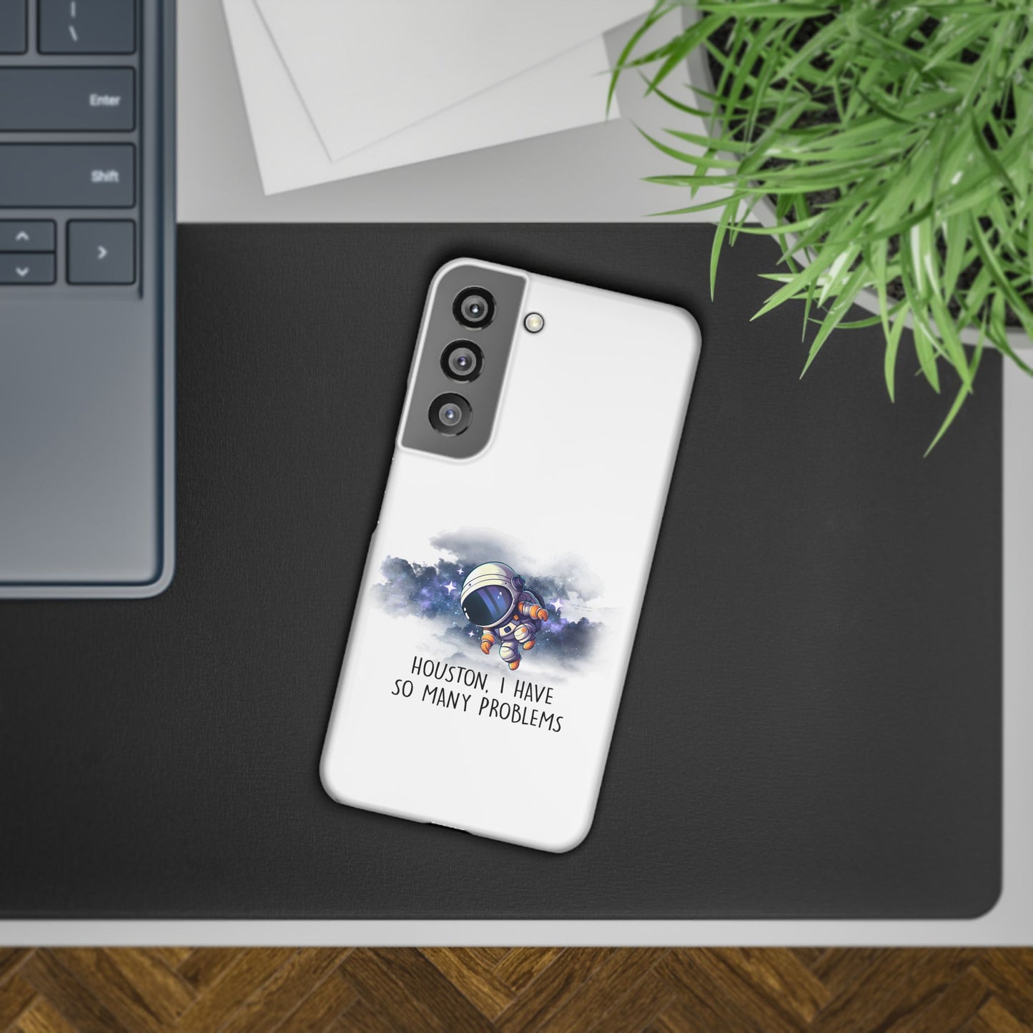 Houston, I Have So Many Problems Slim Phone Case | Cute Astronaut Design | Gift for Space Lovers