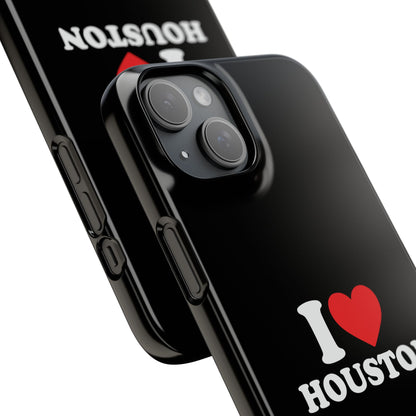 I Love Houston Snap Case Phone Cover