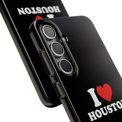 I Love Houston Snap Case Phone Cover