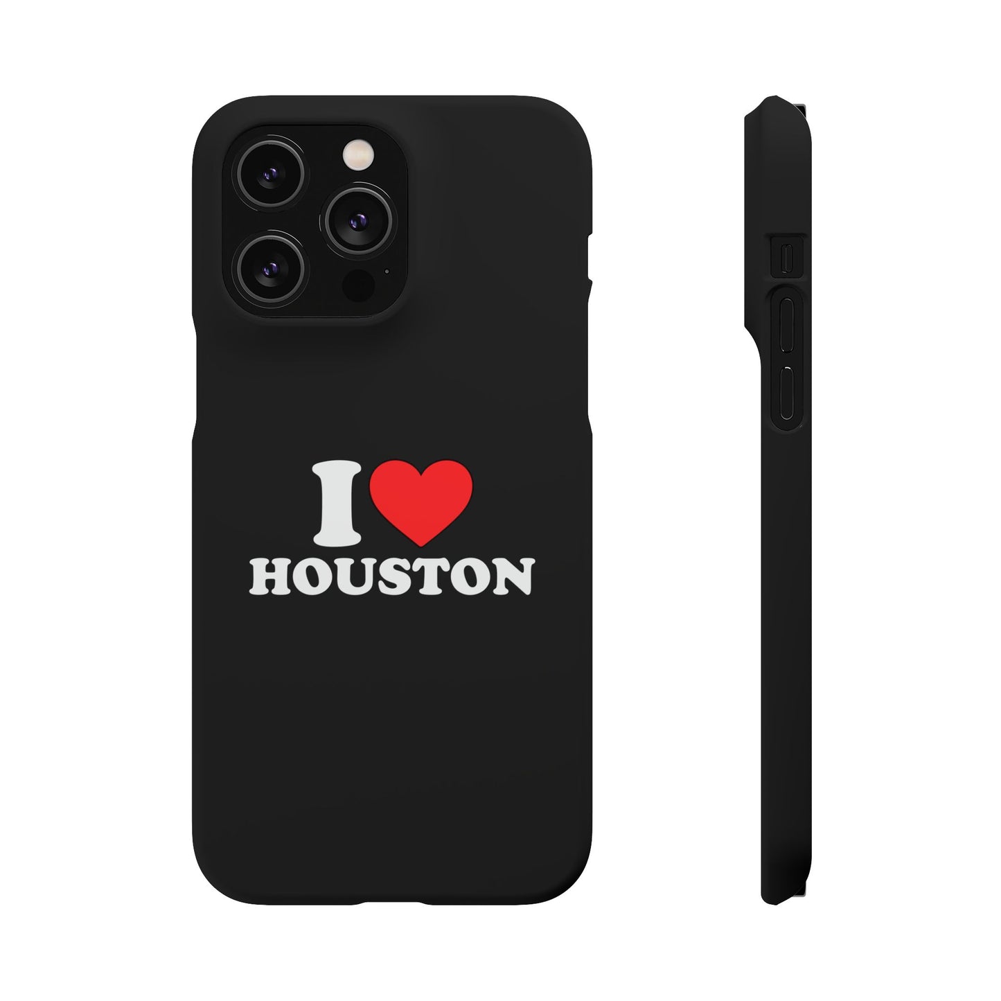 I Love Houston Snap Case Phone Cover
