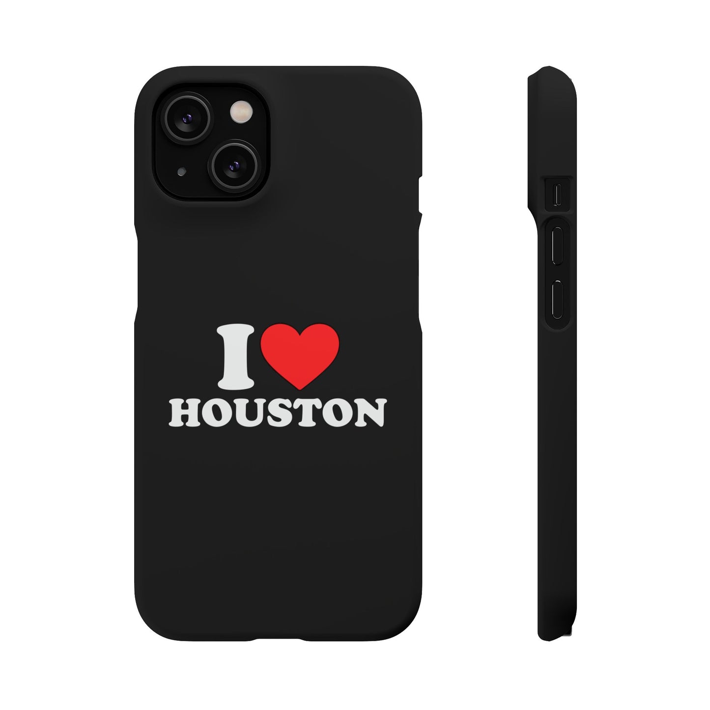 I Love Houston Snap Case Phone Cover