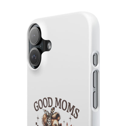 Good Moms Say Bad Words Slim Case - Stylish Phone Protection for Sassy Moms