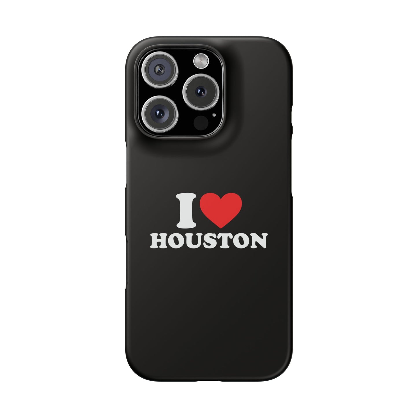 I Love Houston Snap Case Phone Cover