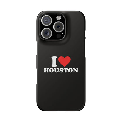 I Love Houston Snap Case Phone Cover