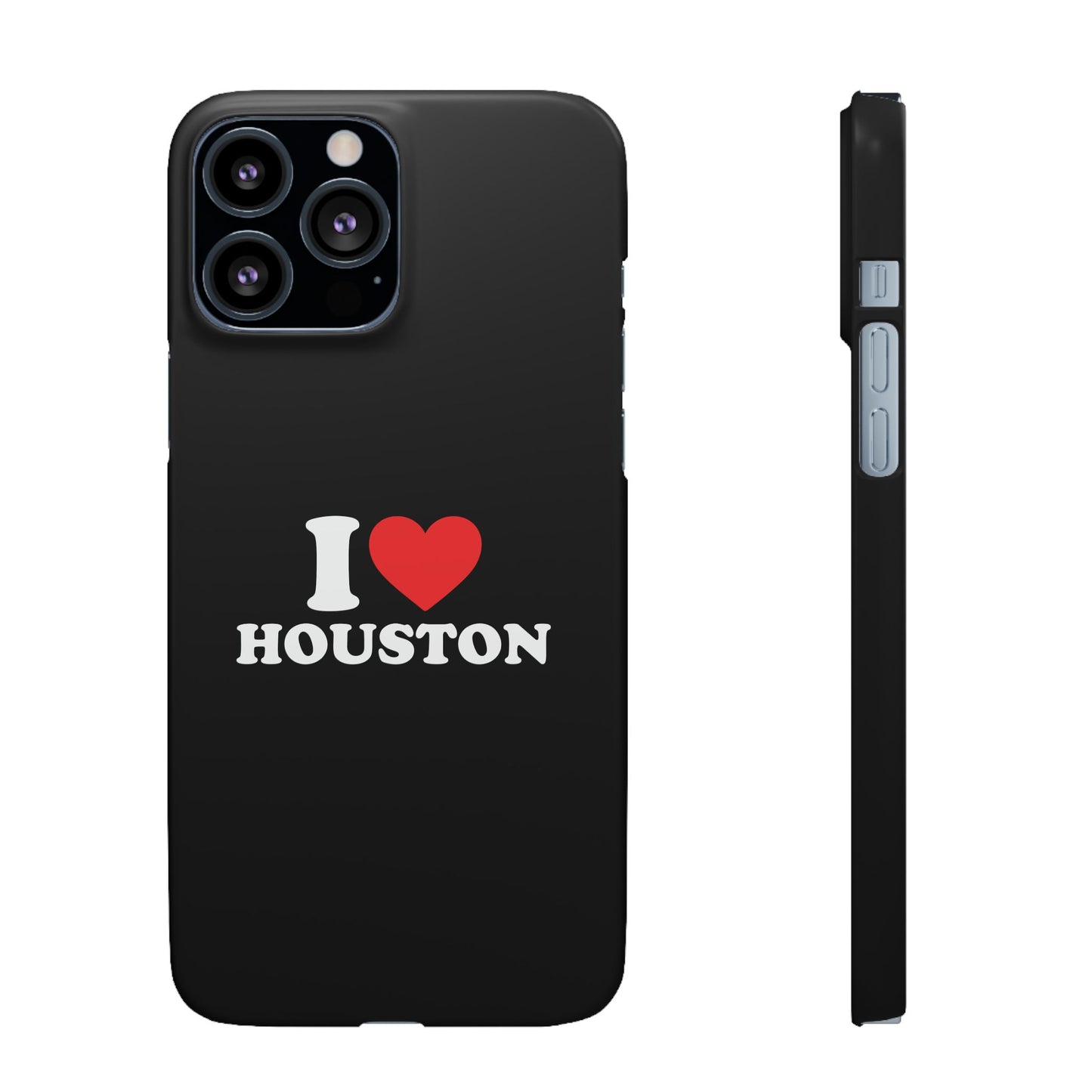 I Love Houston Snap Case Phone Cover