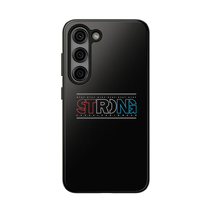 Stay Strong - Phone Case