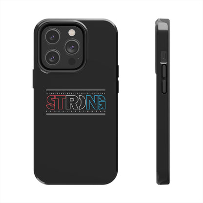 Stay Strong - Phone Case