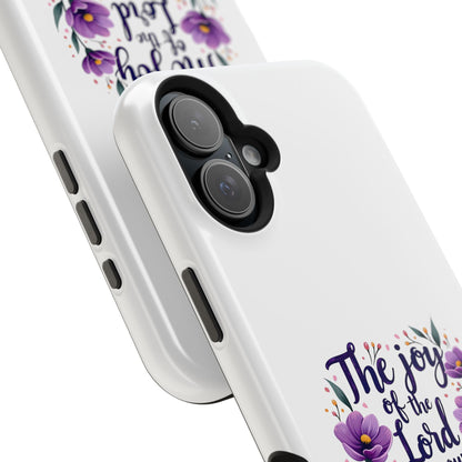 The Joy of the Lord - Impact-Resistant Phone Case