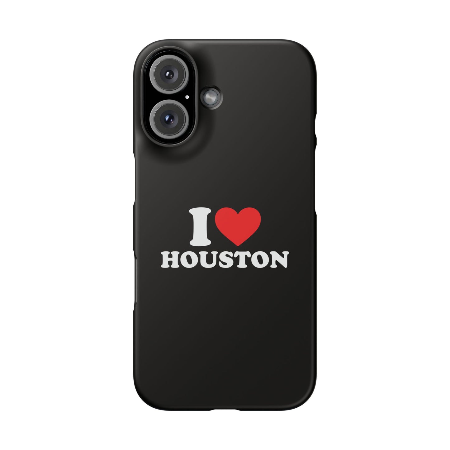I Love Houston Snap Case Phone Cover