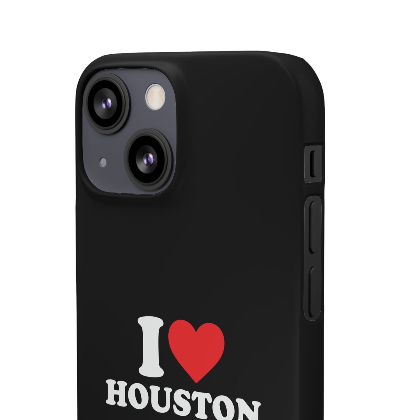 I Love Houston Snap Case Phone Cover