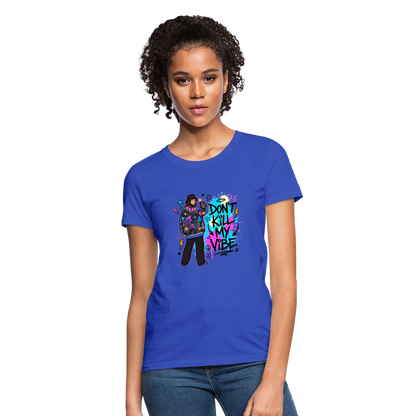Don't Kill My Vibe - Graffiti Women's T-Shirt - royal blue