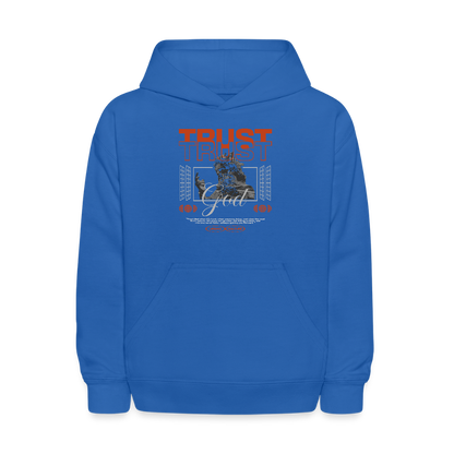 Trust God - Kids' Hoodie - royal blue