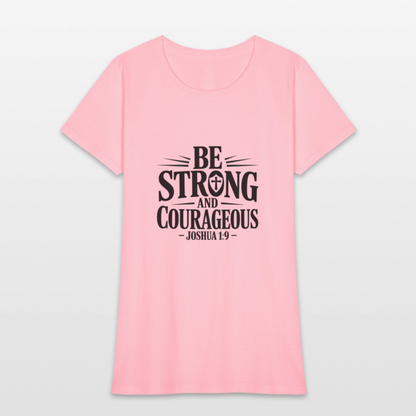 Be strong - Women's T-Shirt - pink
