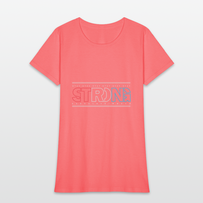 Stay Strong - Women's T-Shirt - coral
