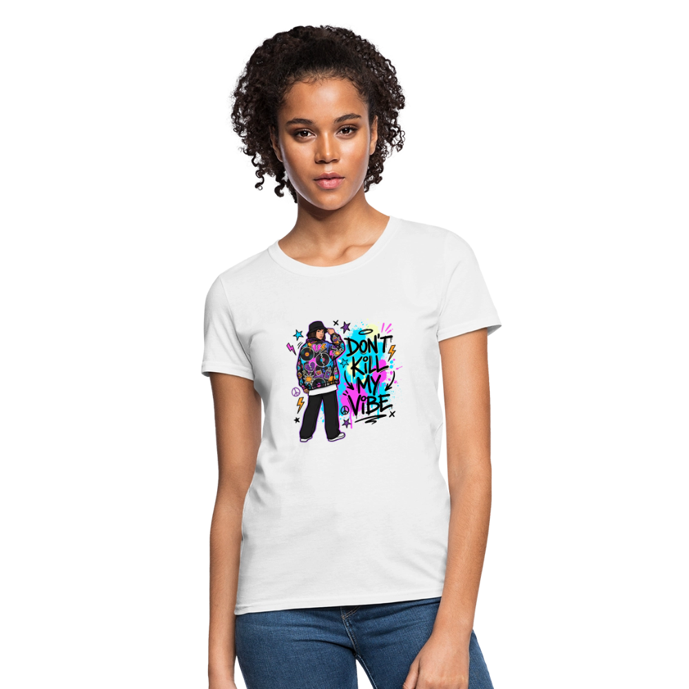 Don't Kill My Vibe - Graffiti Women's T-Shirt - white