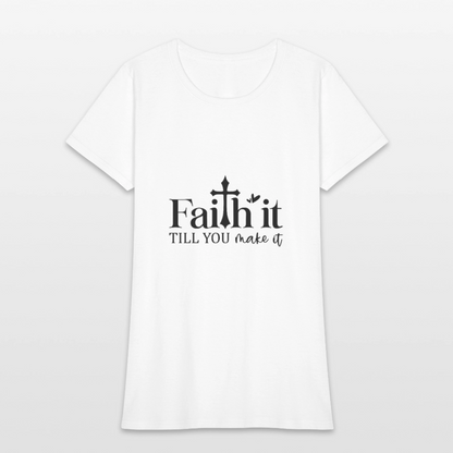 Have Faith - Women's T-Shirt - white