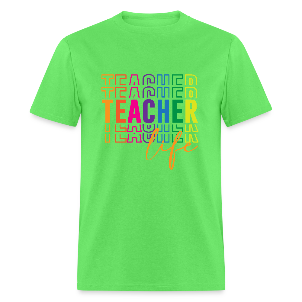 Teacher Life - T-Shirt - kiwi